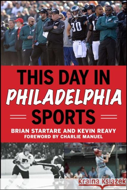 This Day in Philadelphia Sports  9781683582984 Sports Publishing LLC - książka