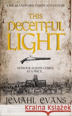 This Deceitful Light Jemahl Evans 9781794217751 Independently Published - książka
