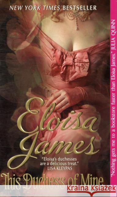 This Duchess of Mine Eloisa James 9780061626821 HarperCollins - książka