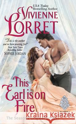 This Earl Is on Fire Vivienne Lorret 9780062446343 Avon Books - książka