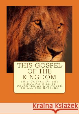 This Gospel of the Kingdom Frederick Osborn 9781985026841 Createspace Independent Publishing Platform - książka