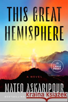 This Great Hemisphere Mateo Askaripour 9780593915400 Random House Large Print Publishing - książka