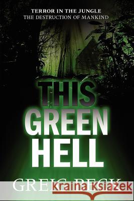 This Green Hell Greig Beck 9781743340592 Momentum - książka