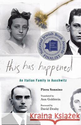 This Has Happened: An Italian Family in Auschwitz Piera Sonnino 9780230613997  - książka