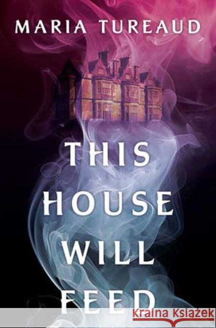 This House Will Feed Maria Tureaud 9781496755414 Kensington Publishing Corporation - książka