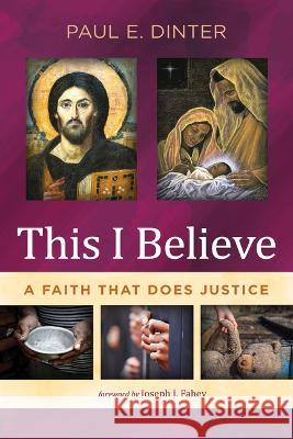 This I Believe Paul E. Dinter Joseph J. Fahey 9781666735079 Cascade Books - książka