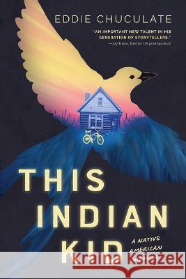 This Indian Kid: A Native American Memoir (Scholastic Focus) Chuculate, Eddie 9781338802085 Scholastic Focus - książka