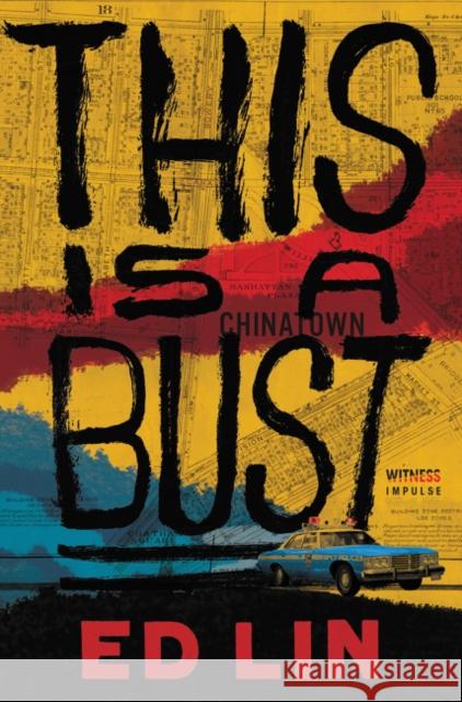 This Is a Bust Ed Lin 9780062444172 Witness Impulse - książka