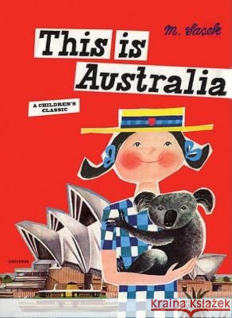 This is Australia: A Children's Classic Miroslav Sasek 9780789318541  - książka