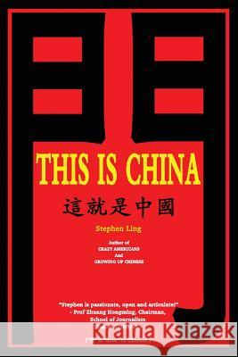 This Is China Stephen Ling 9781984173072 Createspace Independent Publishing Platform - książka