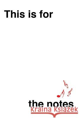 This Is for the Notes Fiona Casey 9781791895518 Independently Published - książka