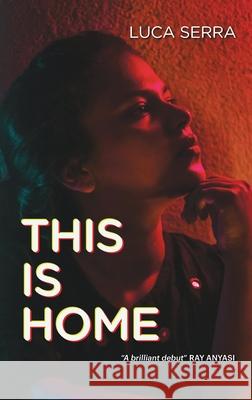 This is Home Luca Serra 9781914090844 Leamington Books - książka
