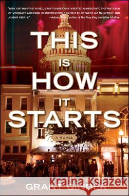 This Is How It Starts Grant Ginder 9781416595595 Simon & Schuster - książka