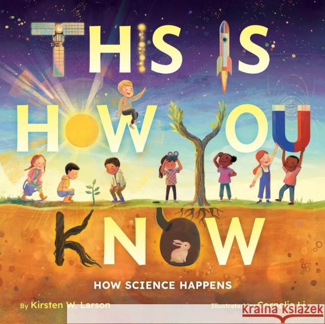 This Is How You Know Kirsten W Larson 9780316283281 Little, Brown Books for Young Readers - książka