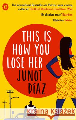 This Is How You Lose Her Junot Diaz 9780571294213 Faber & Faber - książka