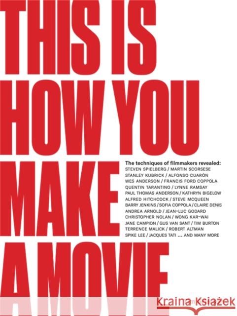 This is How You Make a Movie Tim Grierson 9781786275585 Laurence King - książka