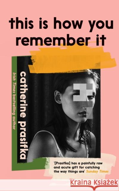 This Is How You Remember It Catherine Prasifka 9781805300991 Canongate Books - książka