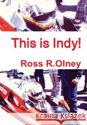 This is Indy! R. Olney, Ross 9781329531383 Lulu.com - książka