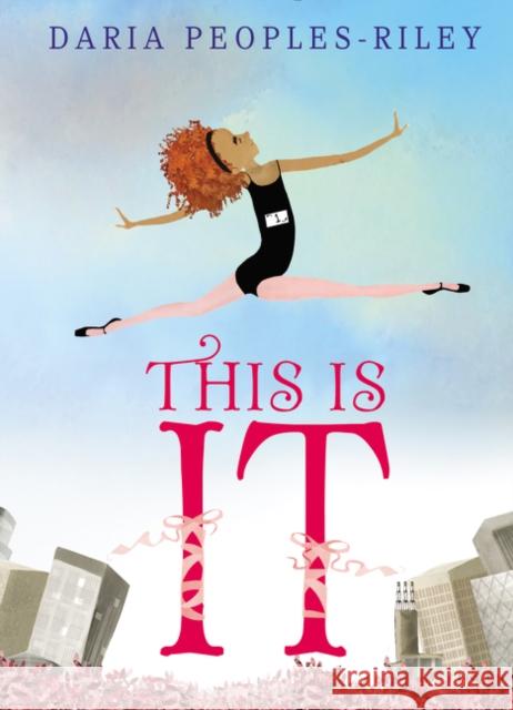 This Is It Daria Peoples-Riley Daria Peoples-Riley 9780062657763 Greenwillow Books - książka