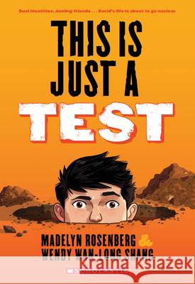 This Is Just a Test Wendy Wan-Long Shang Madelyn Rosenberg 9781338037739 Scholastic Inc. - książka