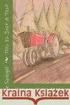 This Is Just A Test: (but not of the American Broadcasting System): ) Chris Spiegel Pauline Spiegel Erick Spiegel 9781530710836 Createspace Independent Publishing Platform