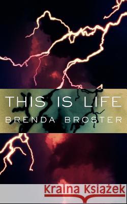 This Is Life Brenda Broster 9781425977535 Authorhouse - książka