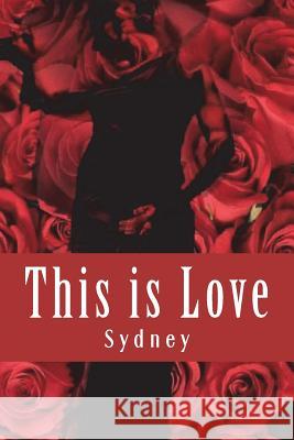 This Is Love Sydney - 9781537411040 Createspace Independent Publishing Platform - książka