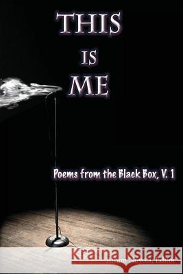 This is Me: Poems from the Black Box Noyola, Airam R. 9781718863859 Createspace Independent Publishing Platform - książka