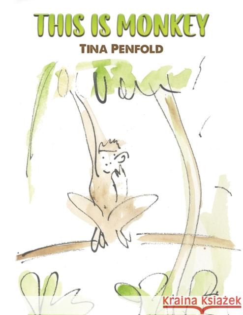 This is Monkey Tina Penfold 9781398480858 Austin Macauley Publishers - książka