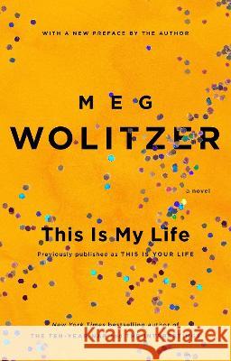 This Is My Life Meg Wolitzer 9781594633140 Riverhead Books - książka