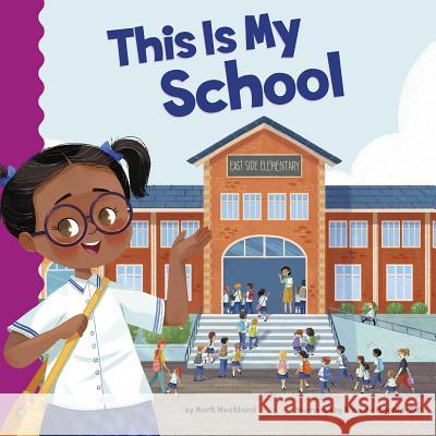 This Is My School Mark Weakland Nina d 9781515840664 Picture Window Books - książka