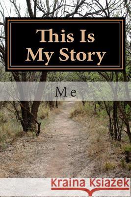 This Is My Story Robert a. Johnson 9781505551297 Createspace - książka