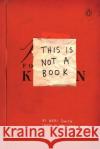 This Is Not a Book Keri Smith 9780399535215 Perigee Books