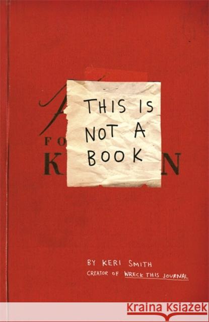 This Is Not A Book Smith Keri 9781846144448 Penguin Books Ltd - książka