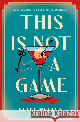 This Is Not a Game Kelly Mullen 9780593854471 Dutton - książka