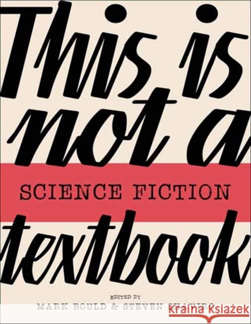 This Is Not A Science Fiction Textbook Steven Shaviro 9781915983091 Goldsmiths, University of London - książka