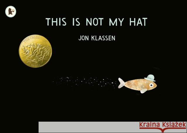 This Is Not My Hat Klassen Jon 9781406353433 Walker Books Ltd - książka