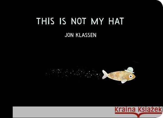This Is Not My Hat Jon Klassen Jon Klassen 9781536228052 Candlewick Press (MA) - książka