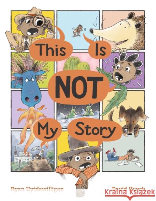 This Is Not My Story Ryan Uytdewilligen David Huyck 9781525303432 Kids Can Press - książka