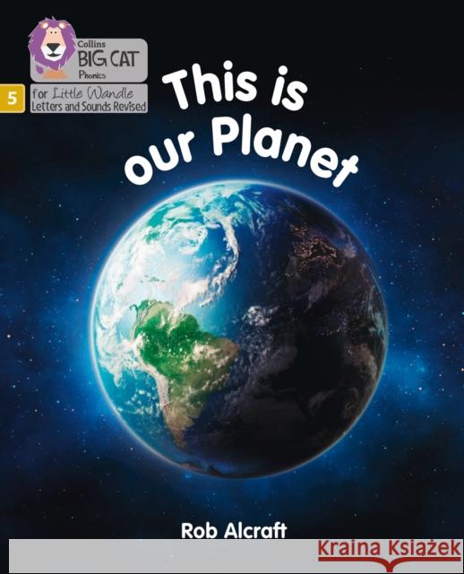 This is Our Planet: Phase 5 Set 2 Alcraft, Rob 9780008504663 HarperCollins Publishers - książka