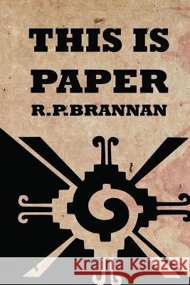 This is Paper R.P. Brannan 9781329098596 Lulu.com - książka