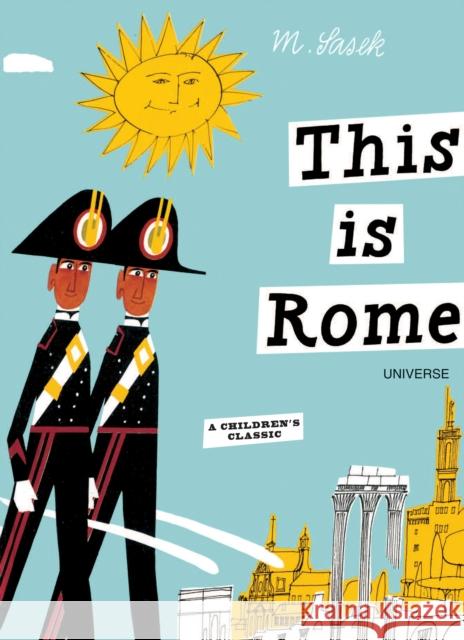 This is Rome: A Children's Classic Miroslav Sasek 9780789315496  - książka