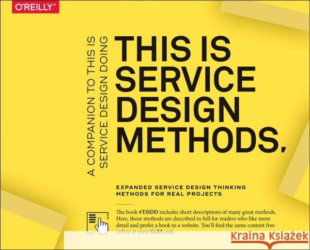 This Is Service Design Methods: A Companion to This Is Service Design Doing Marc Stickdorn Markus Edgar Hormess Adam Lawrence 9781492039594 O'Reilly Media - książka