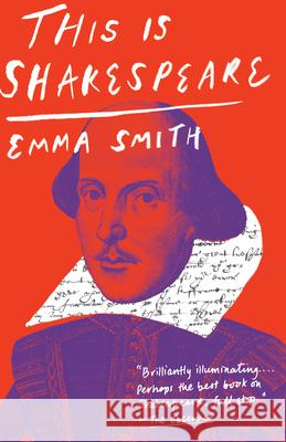 This Is Shakespeare Emma Smith 9781984898159 Vintage - książka