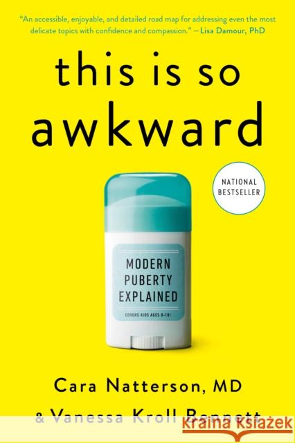 This Is So Awkward: Modern Puberty Explained Vanessa Kroll Bennett 9780593580974 Rodale Books - książka