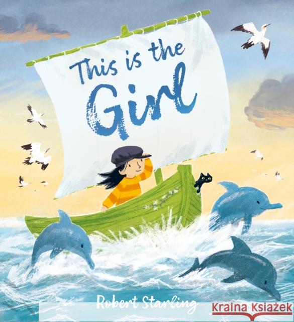 This is the Girl Robert Starling 9781408373156 Hachette Children's Group - książka