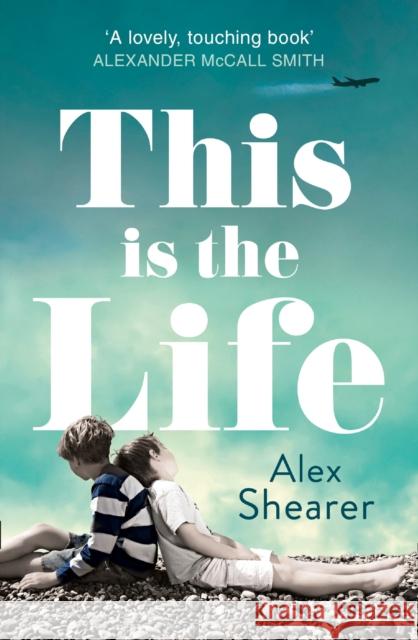 This is the Life Alex Shearer 9780007529735 Harper Collins Paperbacks - książka