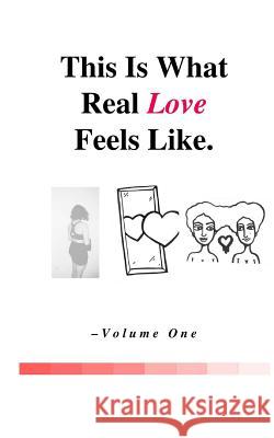 This Is What Real Love Feels Like Sylvester McNut 9781540509161 Createspace Independent Publishing Platform - książka