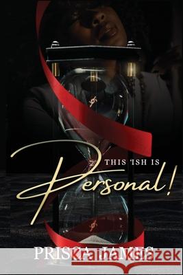 This 'Ish is Personal Prisca James 9781964512006 Chasezion Publishing - książka