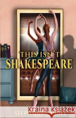 This Isn't Shakespeare Stephanie Cardel 9781967649235 Wordcrafts Press - książka